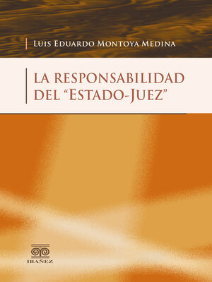 cover image of La responsabilidad del "estado-juez"